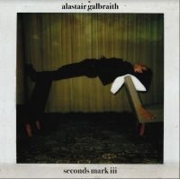 Galbraith Alastair - Seconds Mar Iii in der Gruppe VINYL / Pop-Rock bei Bengans Skivbutik AB (3814253)