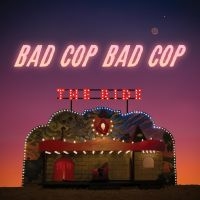 Bad Cop Bad Cop - The Ride (Vinyl Lp) in der Gruppe VINYL / Pop-Rock bei Bengans Skivbutik AB (3814264)