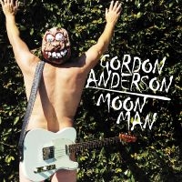 Anderson Gordon - Moon Man in der Gruppe CD bei Bengans Skivbutik AB (3814355)