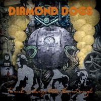 Diamond Dogs - Too Much Is Always Better Than Not in der Gruppe CD / Pop-Rock bei Bengans Skivbutik AB (3814374)