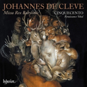 Cleve Johannes De - Missa Rex Babylonis & Other Works in der Gruppe Externt_Lager / Naxoslager bei Bengans Skivbutik AB (3814386)