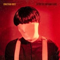 Bree Jonathan - After The Curtains Close (Red Vinyl in der Gruppe VINYL bei Bengans Skivbutik AB (3815491)