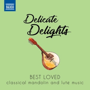 Various - Delicate Delights - Best Loved Clas in der Gruppe Externt_Lager / Naxoslager bei Bengans Skivbutik AB (3816057)