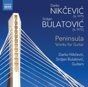 Bulatovic Srdjan Nikcevic Darko - Peninsula - Works For Guitar in der Gruppe CD bei Bengans Skivbutik AB (3816061)