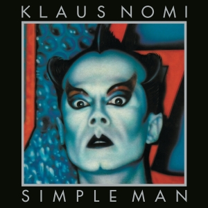 Nomi Klaus - Simple Man in der Gruppe VINYL / Dance-Techno,Pop-Rock bei Bengans Skivbutik AB (3816940)