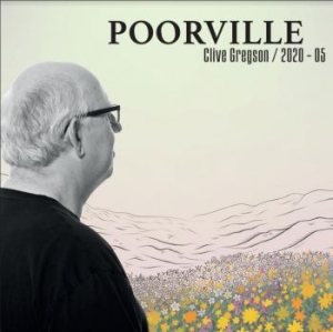 Gregson Clive - Poorville (2020-05) in der Gruppe CD / Rock bei Bengans Skivbutik AB (3818731)
