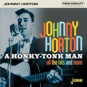 Johnny Horton - A Honky-Tonk Man in der Gruppe CD bei Bengans Skivbutik AB (3818766)