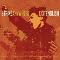 Strike Anywhere - Exit English in der Gruppe VINYL / Pop-Rock bei Bengans Skivbutik AB (3819057)