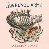 The Lawrence Arms - Skeleton Coast in der Gruppe CD bei Bengans Skivbutik AB (3819143)