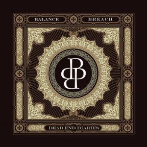 Balance Breach - Dead End Diaries in der Gruppe CD / Nyheter / Hårdrock bei Bengans Skivbutik AB (3819165)