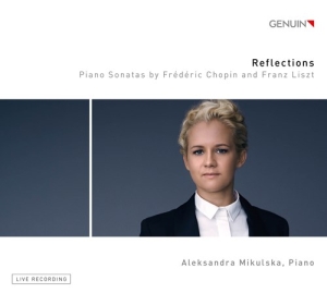 Chopin Frederic Liszt Franz - Reflections - Piano Sonatas in der Gruppe Externt_Lager / Naxoslager bei Bengans Skivbutik AB (3819179)