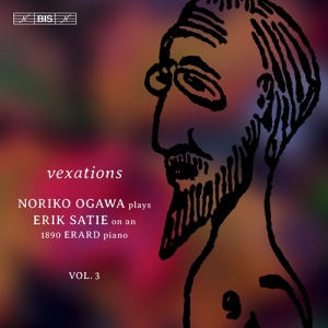 Satie Erik - Piano Music, Vol. 3 - Vexations in der Gruppe MUSIK / SACD / Klassiskt bei Bengans Skivbutik AB (3819189)
