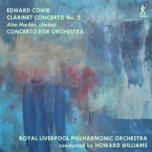 Cowie Edward - Clarinet Concerto No. 2 Concerto F in der Gruppe CD bei Bengans Skivbutik AB (3819198)