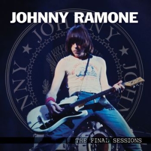 Ramone Johnny - Final Sessions in der Gruppe VINYL / Pop-Rock bei Bengans Skivbutik AB (3820389)