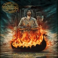 FALCONER - FROM A DYING EMBER in der Gruppe CD / Hårdrock bei Bengans Skivbutik AB (3820438)