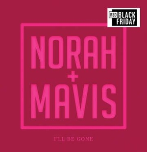 Norah Jones & Mavis Staples - I'll Be Gone in der Gruppe Minishops / Mavis Staples bei Bengans Skivbutik AB (3820666)