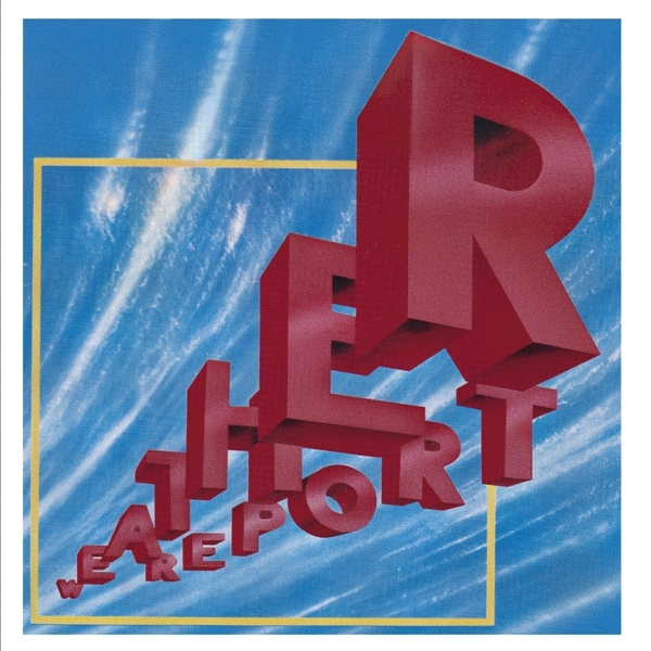 Weather Report - Weather Report in der Gruppe CD / Bestseller bei Bengans Skivbutik AB (3820744)