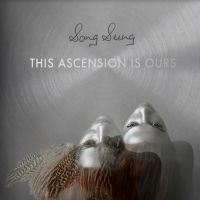 Song Sung - This Ascension Is Ours in der Gruppe CD / Pop-Rock bei Bengans Skivbutik AB (3822940)