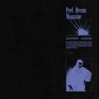 Peel Dream Magazine - Agitprop Alterna in der Gruppe VINYL / Pop-Rock bei Bengans Skivbutik AB (3824038)