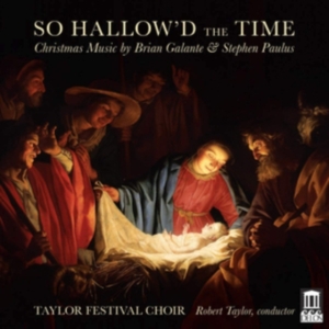 Galante Brian Paulus Stephen - So Hallow'd The Time - Christmas Mu in der Gruppe Externt_Lager / Naxoslager bei Bengans Skivbutik AB (3824084)