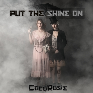 Cocorosie - Put The Shine On in der Gruppe CD / Dance-Techno,Elektroniskt bei Bengans Skivbutik AB (3825544)