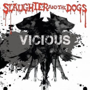 Slaughter And The Dogs - Vicious in der Gruppe VINYL / Pop bei Bengans Skivbutik AB (3827958)