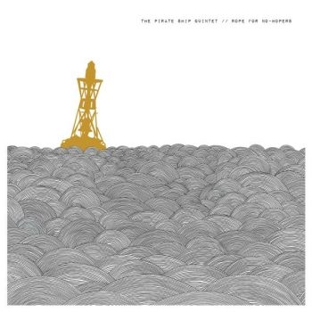 Pirate Ship Quintet The - Rope For No-Hopers in der Gruppe VINYL / Pop bei Bengans Skivbutik AB (3829619)