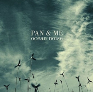 Pan & Me - Ocean Noise in der Gruppe CD bei Bengans Skivbutik AB (3830264)