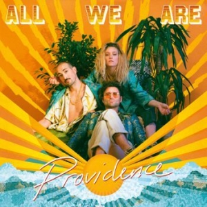 All We Are - Providence in der Gruppe CD / Rock bei Bengans Skivbutik AB (3830419)
