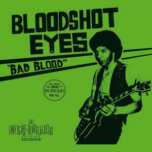 Bloodshot Eyes - Bad Blood (White Vinyl) in der Gruppe VINYL / Hårdrock bei Bengans Skivbutik AB (3832634)