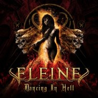 Eleine - Dancing In Hell in der Gruppe CD / Hårdrock,Svensk Musik bei Bengans Skivbutik AB (3832663)