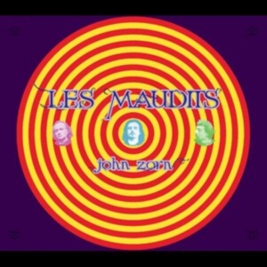 Zorn John - Les Maudists in der Gruppe CD / Pop-Rock bei Bengans Skivbutik AB (3833057)