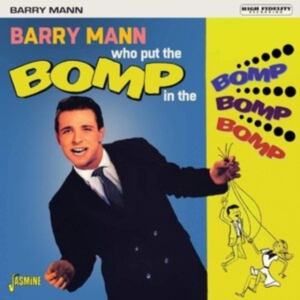 Mann Barry - Who Put The Bomp In The Bomp Bomp B in der Gruppe CD / Pop bei Bengans Skivbutik AB (3833071)