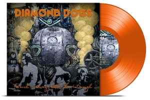 Diamond Dogs - Too Much Is Always Better Than Not in der Gruppe Diamond Dogs bei Bengans Skivbutik AB (3833354)