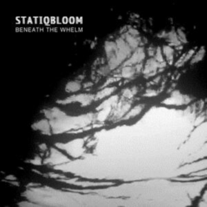 Statiqbloom - Beneath The Whelm (Limited Edition in der Gruppe Övrigt /  bei Bengans Skivbutik AB (3834811)