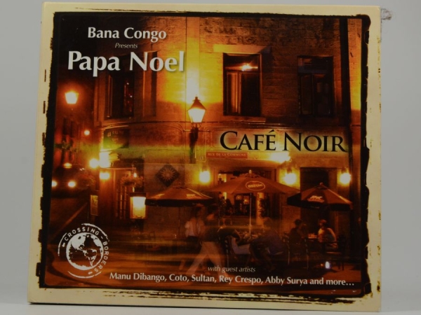 Papa Noel - Cafe Noir in der Gruppe CD / Worldmusic/ Folkmusik bei Bengans Skivbutik AB (3834997)