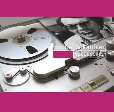 Michelácolombier - Capot Pointu (Colored Vinyl) in der Gruppe VINYL bei Bengans Skivbutik AB (3836137)