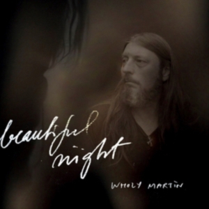 Wholy Martin - Beautiful Night in der Gruppe CD / Hårdrock bei Bengans Skivbutik AB (3836144)