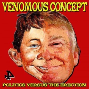 Venomous Concept - Politics Versus The Erection in der Gruppe CD / Rock bei Bengans Skivbutik AB (3836238)
