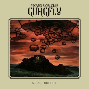 Rikard Sjöblom S Gungfly - Alone Together in der Gruppe CD / Hårdrock bei Bengans Skivbutik AB (3837486)