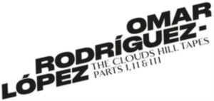 Omar Rodríguez-López - The Clouds Hill Tapes Pts. I, in der Gruppe VINYL / Pop-Rock bei Bengans Skivbutik AB (3837505)