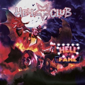 Hell In The Club - Hell Of Fame in der Gruppe CD / Pop-Rock bei Bengans Skivbutik AB (3838274)