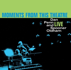 Penn Dan & Oldham Spooner - Moments From This Theatre in der Gruppe VINYL / RnB-Soul bei Bengans Skivbutik AB (3838862)