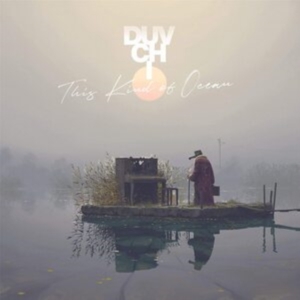 Duvchi - This Kind Of Ocean in der Gruppe Labels / Woah Dad / Dold_tillfall bei Bengans Skivbutik AB (3838892)