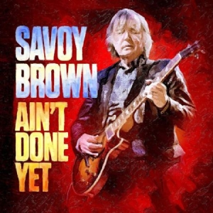 Savoy Brown - Ain't Done Yet in der Gruppe VINYL / Jazz bei Bengans Skivbutik AB (3838896)