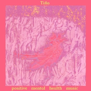 Tina - Positive Mental Health Music in der Gruppe VINYL / Rock bei Bengans Skivbutik AB (3838943)