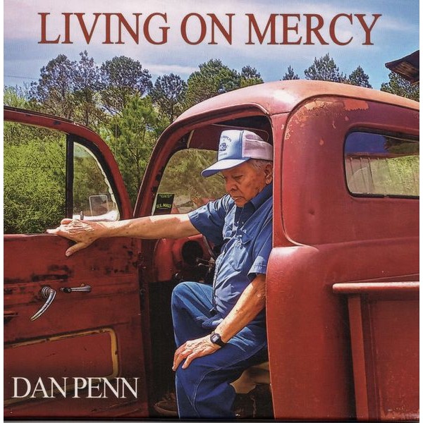 Dan Penn - Living On Mercy in der Gruppe CD / Bestseller bei Bengans Skivbutik AB (3839065)