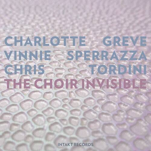 Greve Charlotte Sperrazza Vinnie - The Choir Invisible in der Gruppe CD / Jazz/Blues bei Bengans Skivbutik AB (3839423)