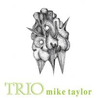 Taylor Mick Trio - Trio in der Gruppe VINYL / Jazz bei Bengans Skivbutik AB (3839612)