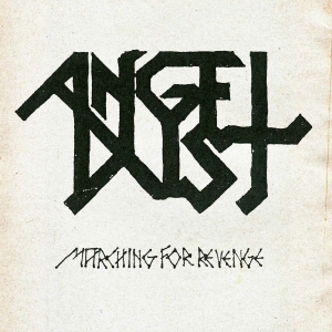Angel Dust - Marching For Revenge (Vinyl) in der Gruppe VINYL / Hårdrock bei Bengans Skivbutik AB (3839724)